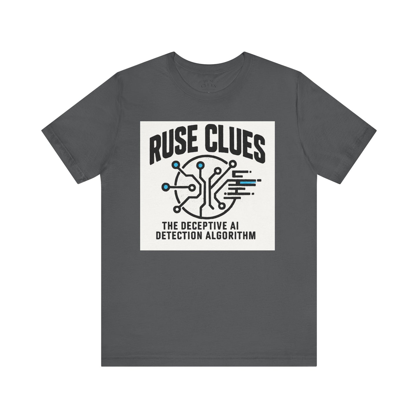 Ruse Clues® AI Detection Tee