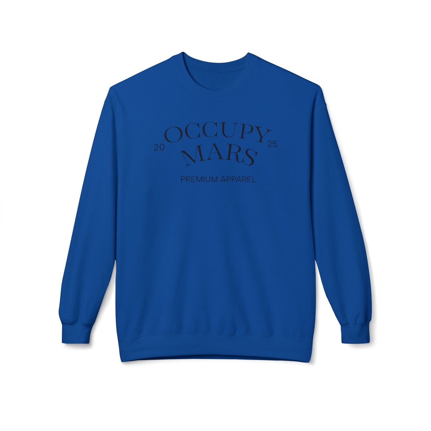 Occupy Mars™ Crewneck Sweatshirt | Cozy Unisex Fleece, Space-Themed Gift, Astronaut Apparel, Unique Statement Sweatshirt, Trendy Streetwear