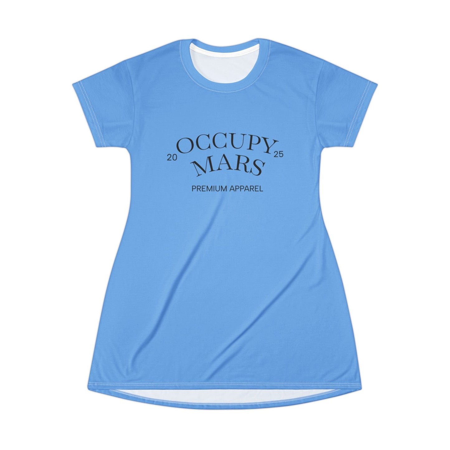 Occupy Mars™ T-Shirt Dress - Playful Sci-Fi Apparel for Space Enthusiasts, Casual Everyday Wear, Gift for Astronaut Lovers