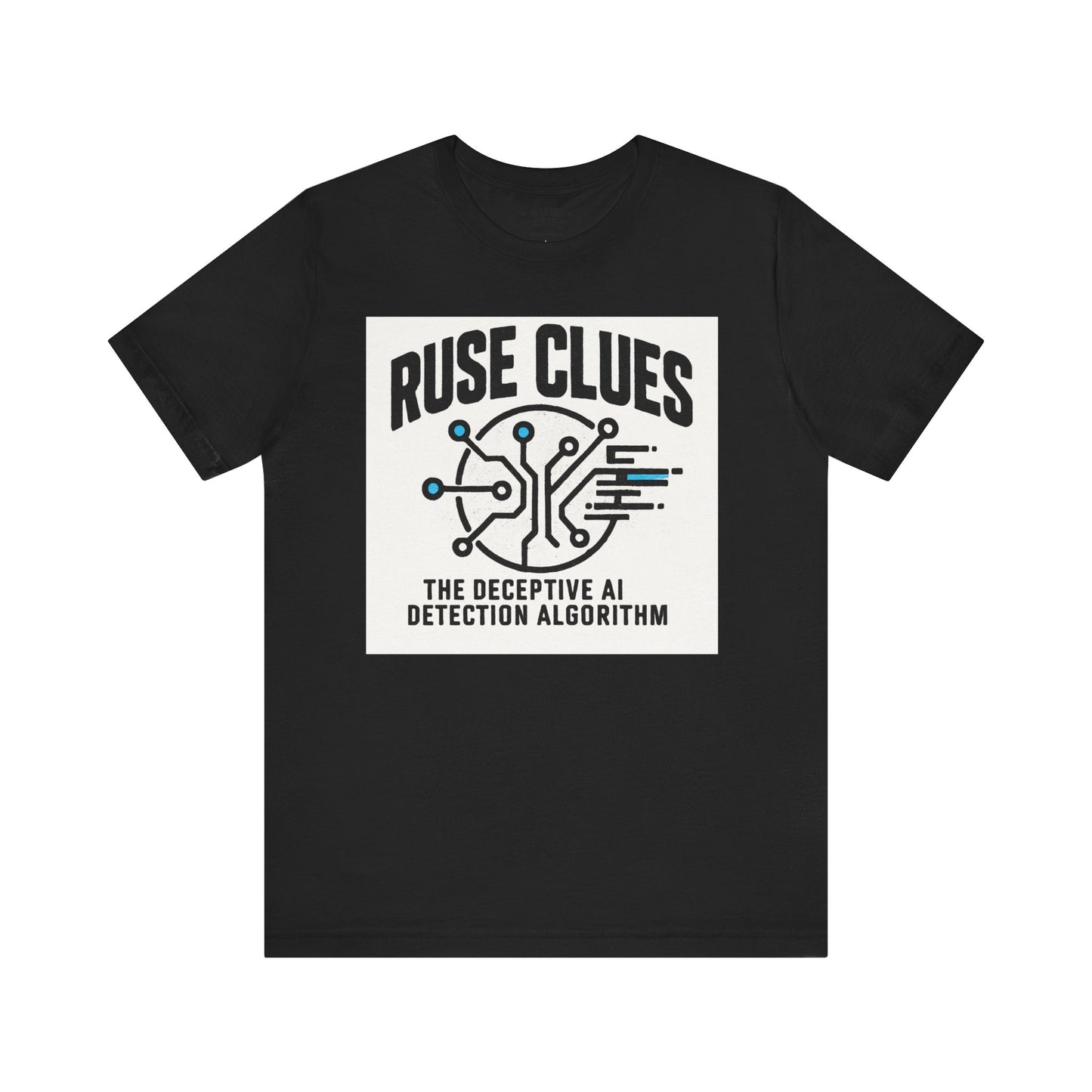 Ruse Clues® AI Detection Tee