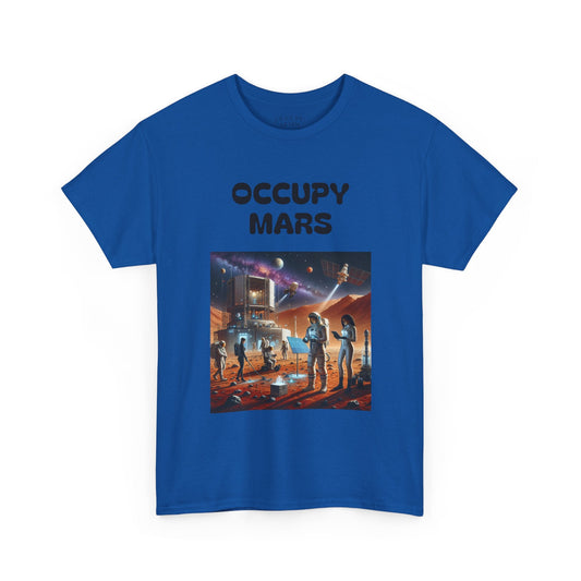 Occupy Mars™ Tee -  Sci-Fi Shirt, Space Theme Apparel, Cool Casual Wear, Gift for Space Enthusiasts