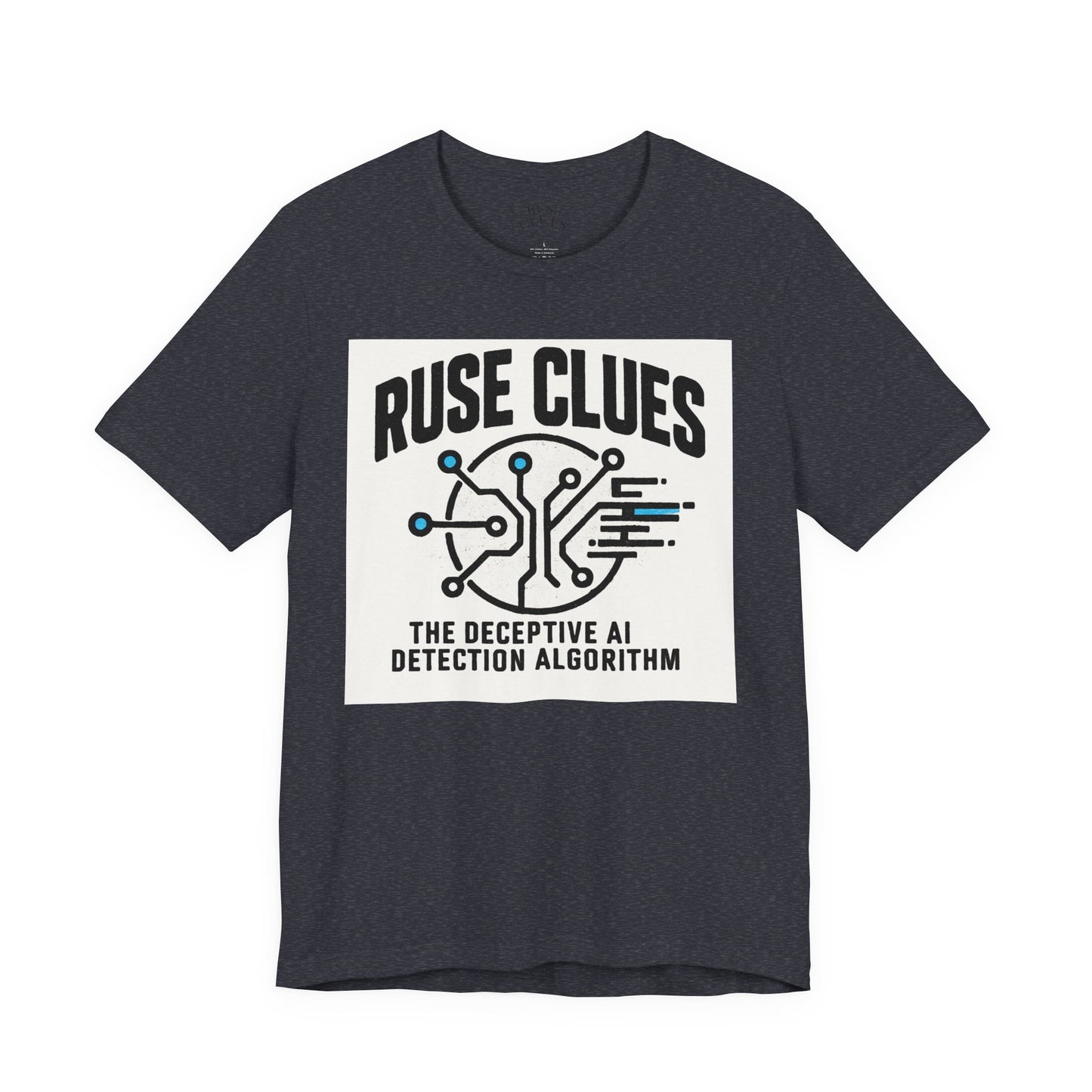 Ruse Clues® AI Detection Tee