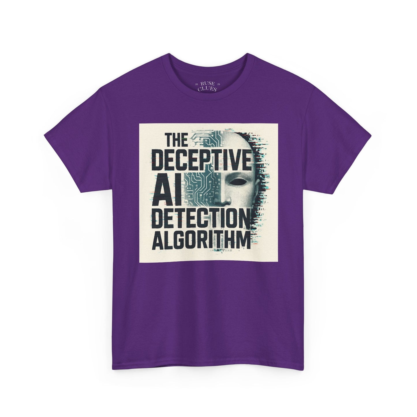 The Deceptive AI Detection Algorithm Ruse Clues® Tee