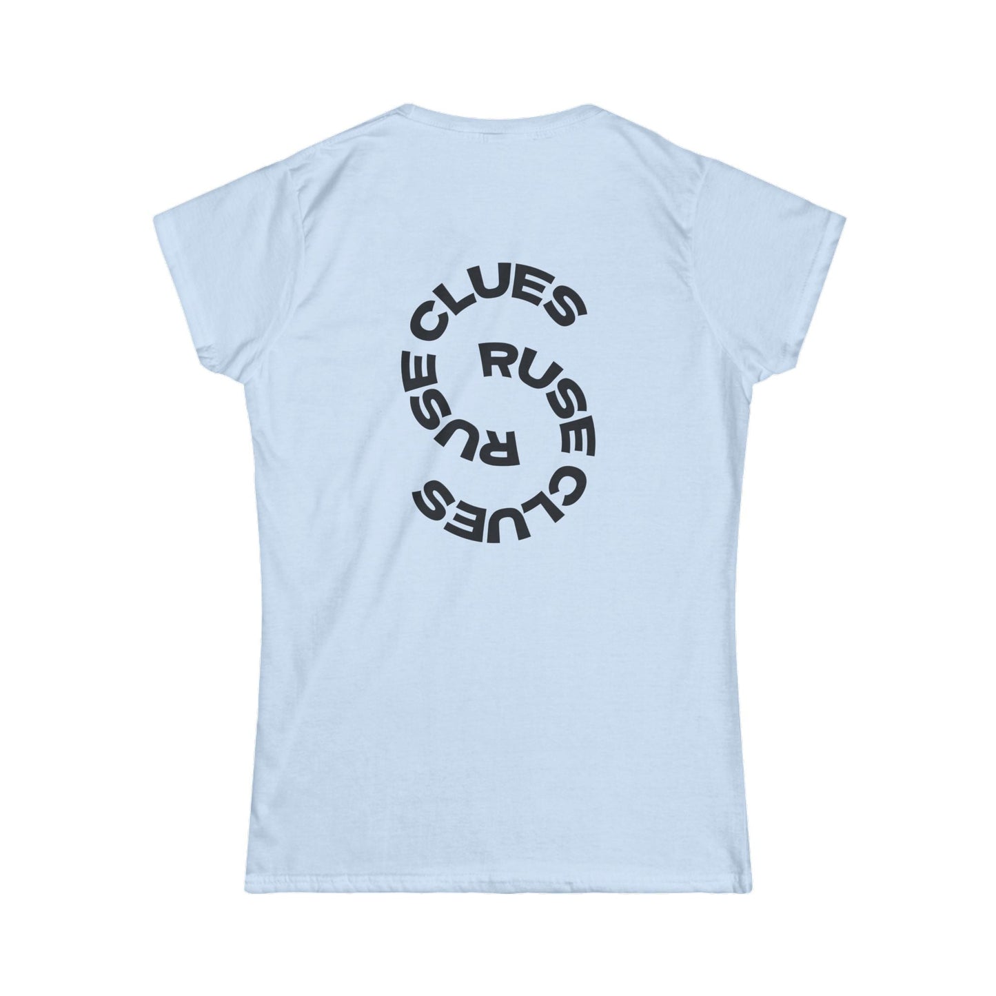 Women's Graphic Ruse Clues® Tee, Casual T-Shirt, Everyday Wear, Gift for Friends, Fun Summer Top