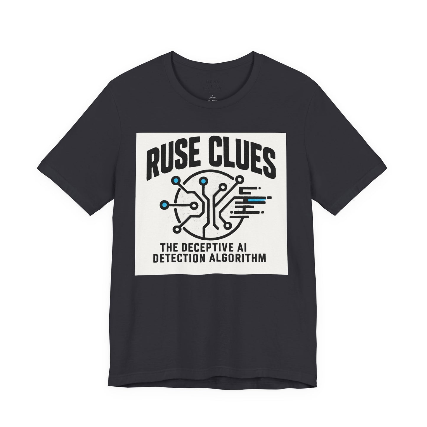 Ruse Clues® AI Detection Tee