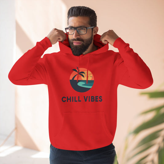 Chill Vibes Fleece Hoodie | Cozy Sweatshirt for Relaxed Days, Perfect Gift for Beach Lovers, Summer Nights, Casual Wear, Travel